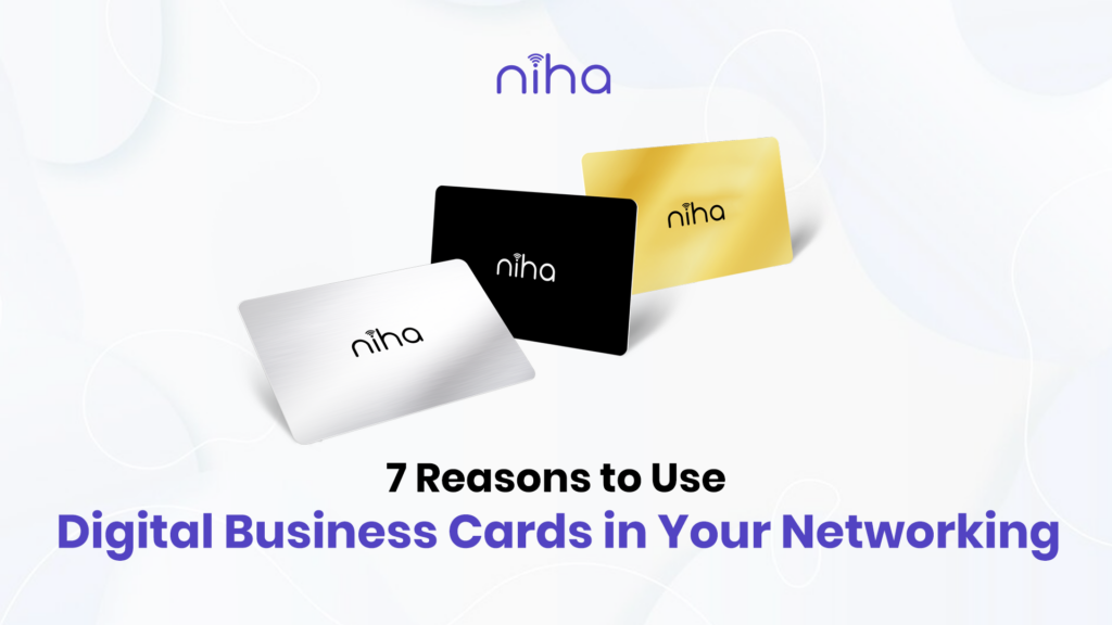 Reasons to Use Digital Business Cards in Your Networking